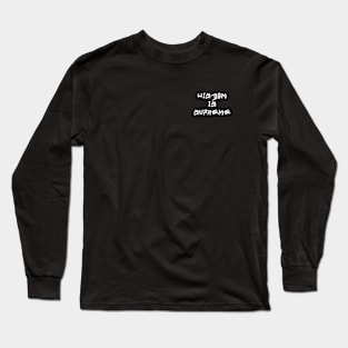 Wisdom Is Supreme Christian Hardcore Punk Bible Verse pocket Long Sleeve T-Shirt